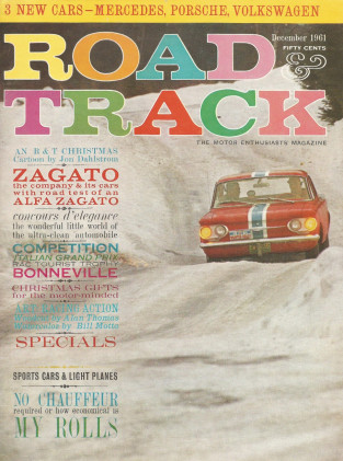 ROAD & TRACK 1961 DEC - ZAGATO, HAWKS MG, SCARAB